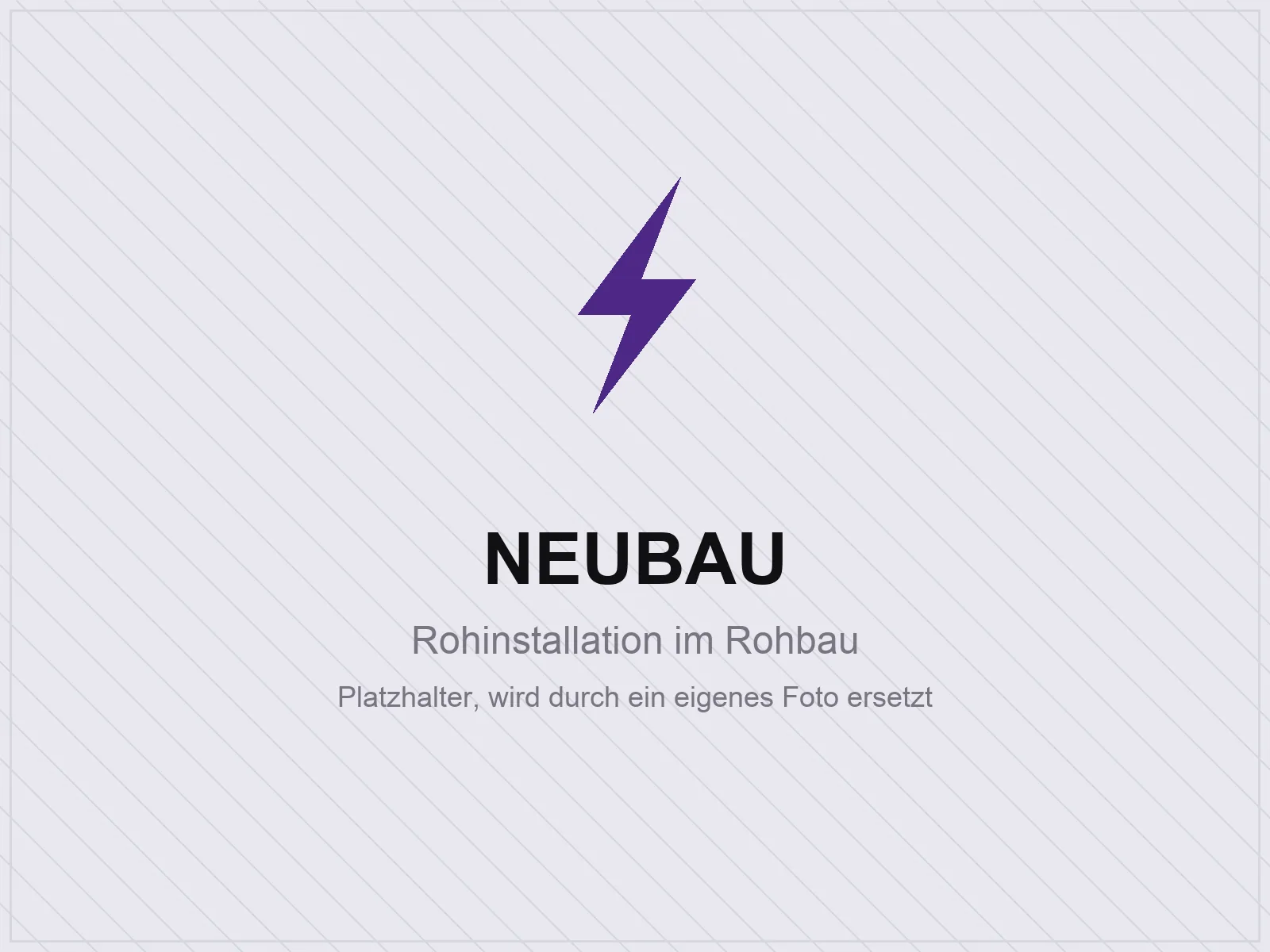 Elektroinstallation im Neubau, Rohinstallation und Verteilung